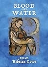Blood and Water Blood and Water