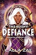 The Alien's Defiance