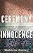 Ceremony of Innocence