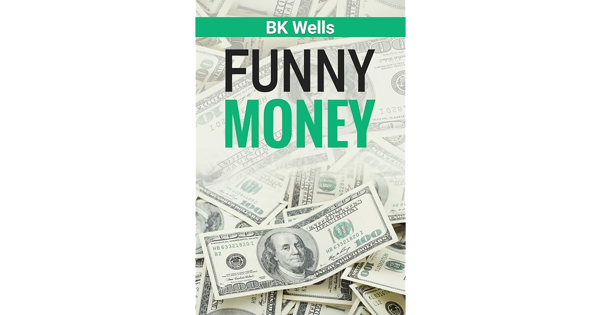 Book giveaway for Funny Money by B.K. Wells Sep 08Sep