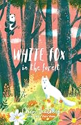 White Fox in the Forest