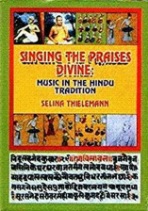 Singing the Praises Divine: Music in the Hindu Tradition (Hardcover)
