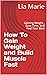 How To Gain Weight and Buil...