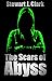 The Scars of Abyss (A Multi...