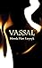 Vassal (Firedark, #3)