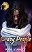 Crazy People (My Alpha Team, #1) by Kira Stanley