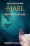 Jael: The Lord's Archer