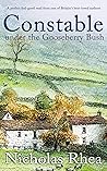 Constable Under the Gooseberry Bush (Constable Nick Mystery, #21)