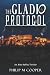 The Gladio Protocol: A thriller of a ride that you won't be able to put down.