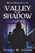 Valley of the Shadow: Wesle...