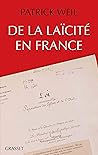 De la laïcité en France (French Edition) De la laïcité en France (French Edition)