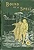 Bound by a Spell; Or, the H...