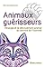 Animaux guérisseurs - L'éne...