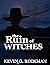 The Ruin of Witches by Kevin G. Beckman