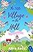 The Little Village On The H...