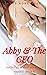 Abby & The CEO: Anthology o...