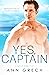 Yes, Captain (Rule of Three)