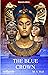 The Blue Crown by M.S. Wall