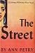 The Street Annotated by Ann Petry The Street Annotated by Ann Petry