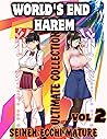 Seinen Ecchi Mature World's End Harem Ultimate Collections: Drama Harem Romance Sci fi World's End Harem Vol 2 Seinen Ecchi Mature World's End Harem Ultimate Collections: Drama Harem Romance Sci fi World's End Harem Vol 2