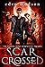 Scar Crossed (The Broken Ba...