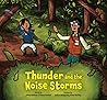 Thunder and the Noise Storms