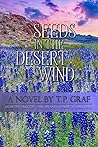 Seeds in the Desert Wind