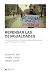 Repensar las desigualdades: Cómo se producen y entrelazan las asimetrías globales (y qué hace la gente con eso) (Sociología y Política) (Spanish Edition)