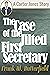 The Case of the Jilted First Secretary