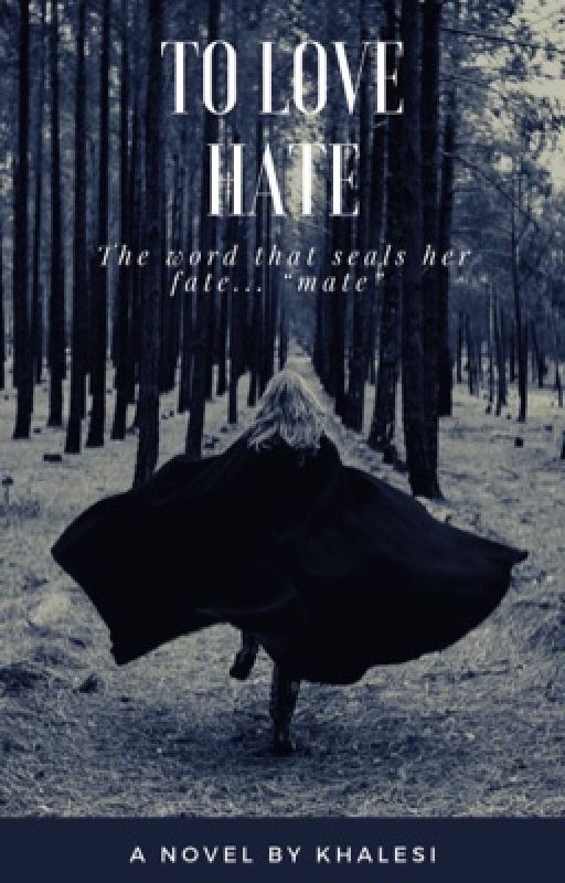 To Love Hate (To Love Hate, #1)