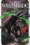 Wraithblade (The Wraithblade Saga, #1)
