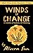 Winds of Change: - a revolution of dandelions and democracy - (Dandelion Trilogy - The people will rise. Book 3)