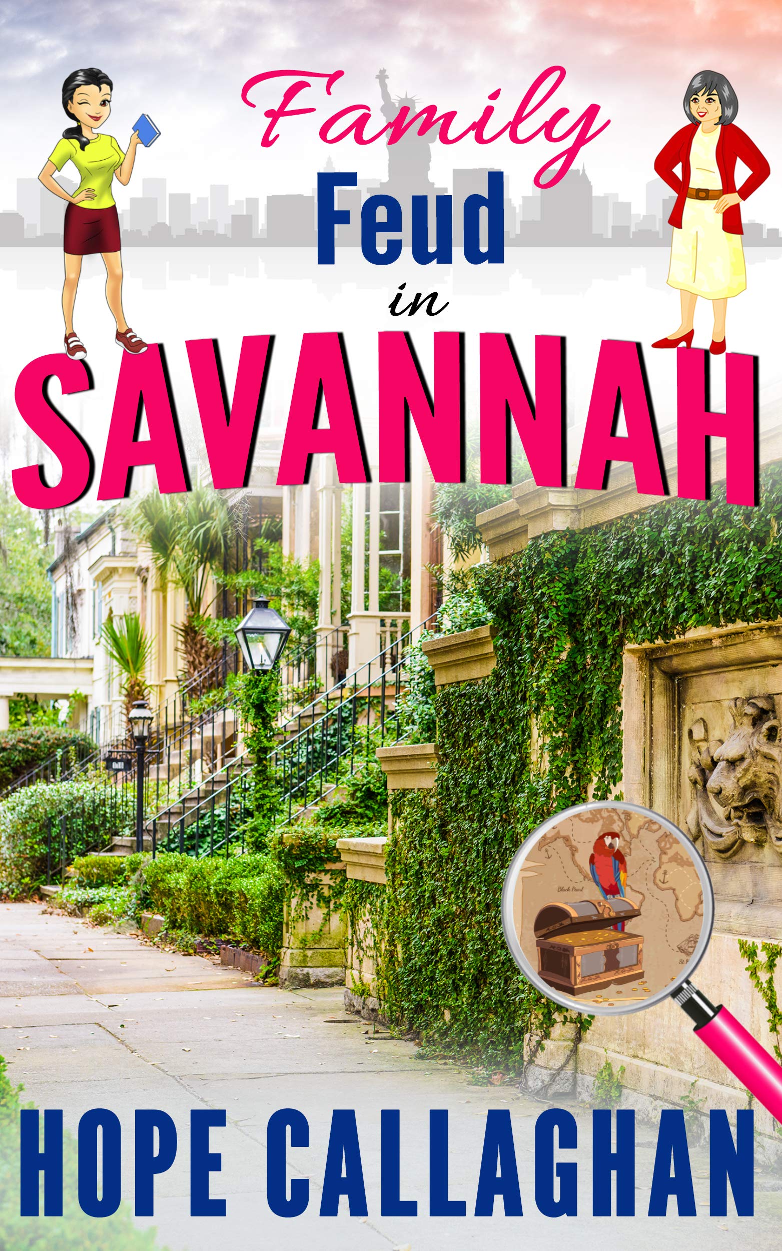 Family Feud in Savannah (Made in Savannah #16)