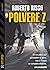 Polvere Z by Roberto Risso