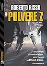 Polvere Z (Italian Edition)