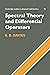 Spectral Theory and Differential Operators (Cambridge Studies in Advanced Mathematics Book 42)