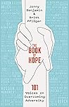 The Book of Hope: 101 Voices on Overcoming Adversity