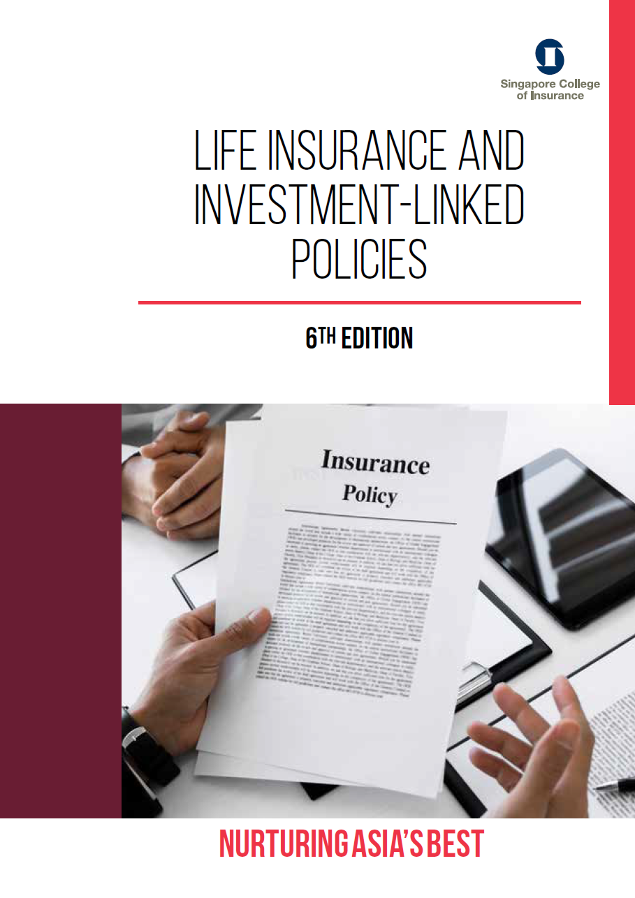 Life Insurance and Investment-Linked Polices (CMFAS Module 9)