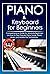 Piano and Keyboard for Beginners by Michael                    ...