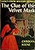 The Clue of the Velvet Mask by Carolyn Keene