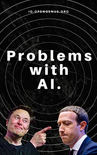 Problems with AI (Artificial Intelligence)