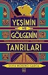 Yeşimin ve Gölgen...