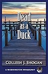 Dead as a Duck (Washington Whodunit, #7) Dead as a Duck (Washington Whodunit, #7)