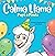 Calma Llama Pops a Piñata by Emily Hayes