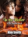 In the Holler: A Mt. Moriah Novel (Mt. Moriah Series Book 1)