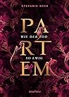 Wie der Tod so ewig (Partem #2)