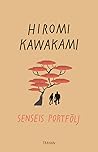 Senseis portfölj by Hiromi Kawakami