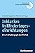 Inklusion in Kindertageseinrichtungen: Eine Frühpädagogik der Vielfalt (Inklusion in Schule und Gesellschaft, 13) (German Edition)