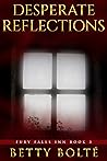Desperate Reflections (Fury Falls Inn Book 3)