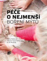 Péče o nejmenší - Boření mýtů